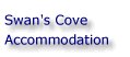 Swan's Cove Accommodation